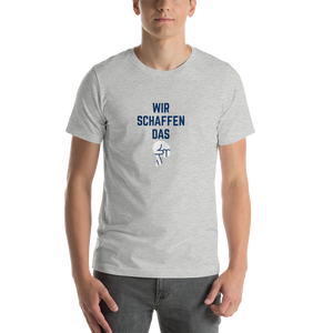 Wir Schaffen Das - Short-Sleeve Unisex T-Shirt