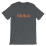 1984 - Short-Sleeve Unisex T-Shirt