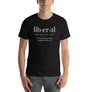 Liberal - Short-Sleeve Unisex T-Shirt
